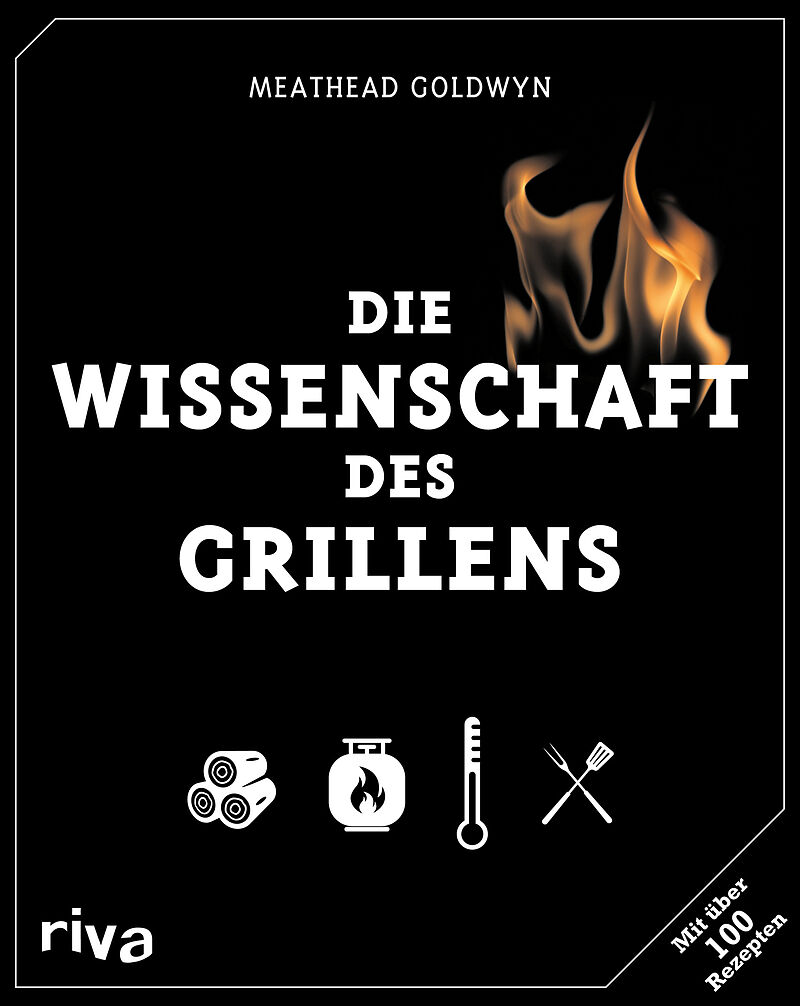 Image of Die Wissenschaft des Grillens